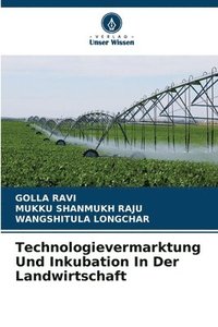 bokomslag Technologievermarktung Und Inkubation In Der Landwirtschaft