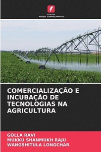 bokomslag Comercialização E Incubação de Tecnologias Na Agricultura