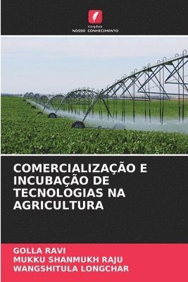 bokomslag Comercializao E Incubao de Tecnologias Na Agricultura