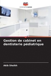 bokomslag Gestion de cabinet en dentisterie pdiatrique