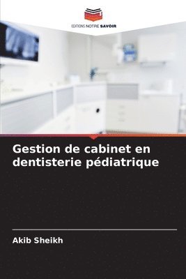 bokomslag Gestion de cabinet en dentisterie pédiatrique