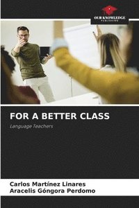 bokomslag For a Better Class