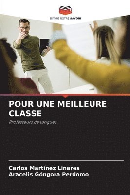 bokomslag Pour Une Meilleure Classe