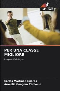 bokomslag Per Una Classe Migliore