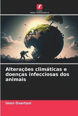 bokomslag Alterações climáticas e doenças infecciosas dos animais