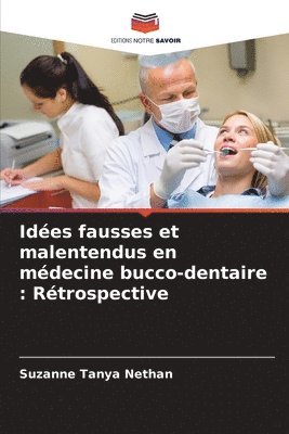 Ides fausses et malentendus en mdecine bucco-dentaire 1