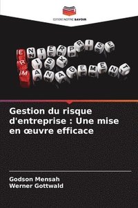 bokomslag Gestion du risque d'entreprise: Une mise en oeuvre efficace