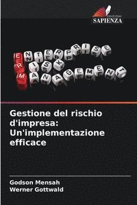 bokomslag Gestione del rischio d'impresa: Un'implementazione efficace