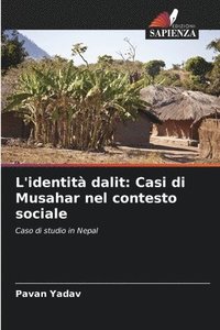 bokomslag L'identità dalit: Casi di Musahar nel contesto sociale