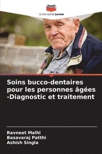 bokomslag Soins bucco-dentaires pour les personnes ges -Diagnostic et traitement