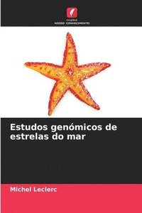 bokomslag Estudos genómicos de estrelas do mar