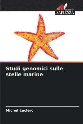 bokomslag Studi genomici sulle stelle marine