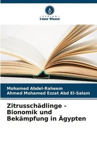 bokomslag Zitrusschdlinge - Bionomik und Bekmpfung in gypten