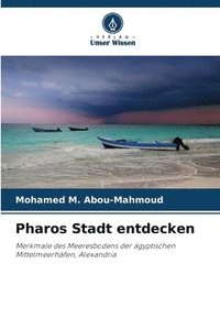 bokomslag Pharos Stadt entdecken