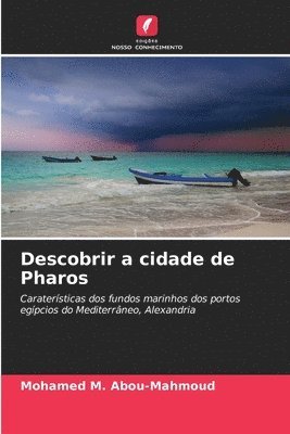 bokomslag Descobrir a cidade de Pharos