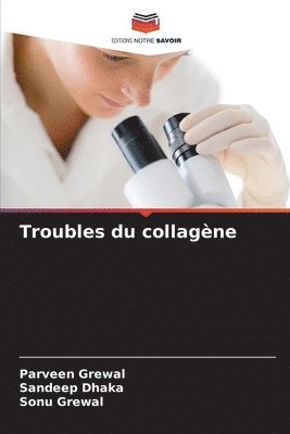 bokomslag Troubles du collagne