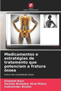 bokomslag Medicamentos e estratégias de tratamento que potenciam a fratura óssea