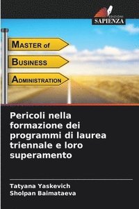 bokomslag Pericoli nella formazione dei programmi di laurea triennale e loro superamento