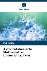 bokomslag Aktivitätsbasierte Mathematik-Unterrichtspläne