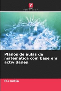 bokomslag Planos de aulas de matemática com base em actividades