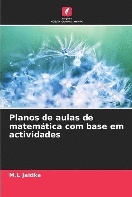 Planos de aulas de matemtica com base em actividades 1