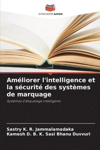 bokomslag Amliorer l'intelligence et la scurit des systmes de marquage