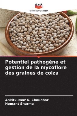 bokomslag Potentiel pathogène et gestion de la mycoflore des graines de colza