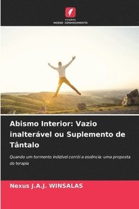 bokomslag Abismo Interior: Vazio inalterável ou Suplemento de Tântalo