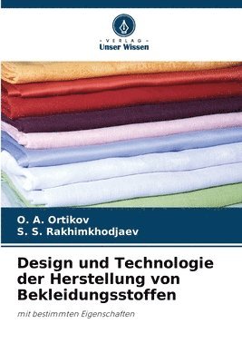 Design und Technologie der Herstellung von Bekleidungsstoffen 1