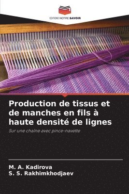 Production de tissus et de manches en fils à haute densité de lignes