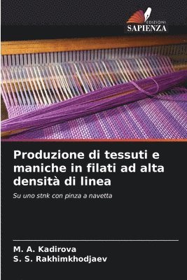 Produzione di tessuti e maniche in filati ad alta densità di linea