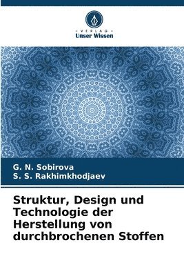 Struktur, Design und Technologie der Herstellung von durchbrochenen Stoffen 1