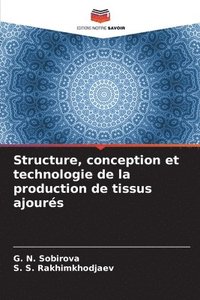 bokomslag Structure, conception et technologie de la production de tissus ajours