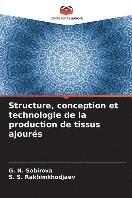 bokomslag Structure, conception et technologie de la production de tissus ajourés