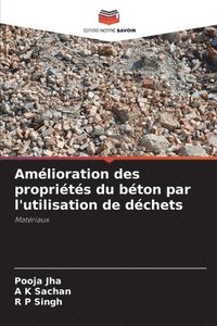 bokomslag Amlioration des proprits du bton par l'utilisation de dchets