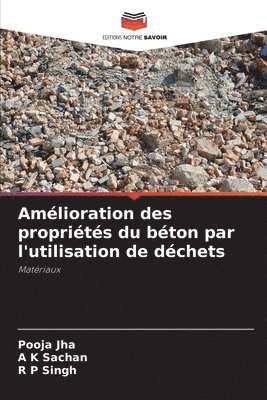 bokomslag Amélioration des propriétés du béton par l'utilisation de déchets