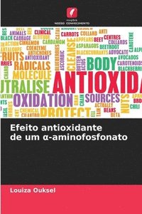 bokomslag Efeito antioxidante de um &#945;-aminofosfonato