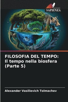 Alexander Vasilievich Tolmachev - Filosofia del Tempo, Häftad