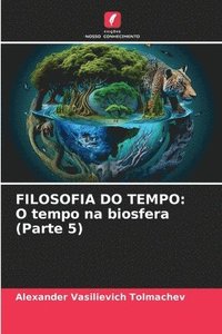 bokomslag Filosofia Do Tempo