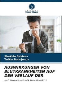 bokomslag Auswirkungen Von Blutkrankheiten Auf Den Verlauf Der