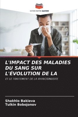 bokomslag L'Impact Des Maladies Du Sang Sur l'Évolution de la
