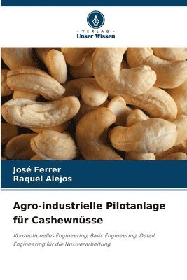 bokomslag Agro-industrielle Pilotanlage fr Cashewnsse