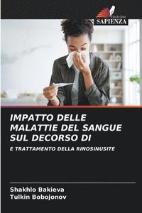 bokomslag Impatto Delle Malattie del Sangue Sul Decorso Di