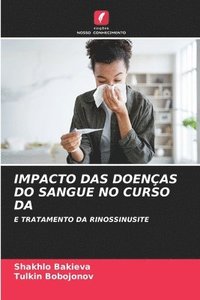 bokomslag Impacto Das Doenças Do Sangue No Curso Da