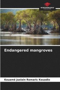 bokomslag Endangered mangroves