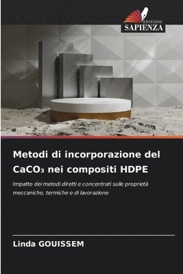 Metodi di incorporazione del CaCO&#8323; nei compositi HDPE 1