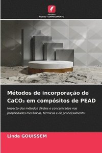 bokomslag Mtodos de incorporao de CaCO&#8323; em compsitos de PEAD