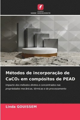 bokomslag Mtodos de incorporao de CaCO&#8323; em compsitos de PEAD