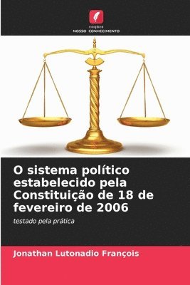 bokomslag O sistema político estabelecido pela Constituição de 18 de fevereiro de 2006