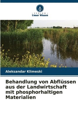 bokomslag Behandlung von Abflssen aus der Landwirtschaft mit phosphorhaltigen Materialien